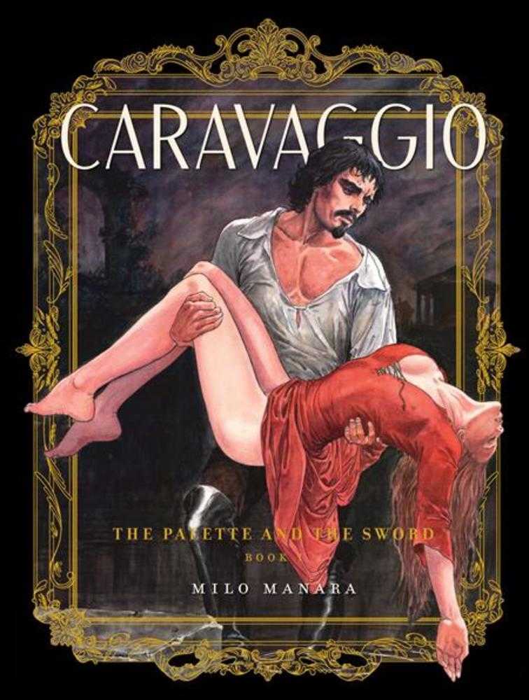 Caravaggio TPB The Palette And The Sword Volume 01 (Mature)