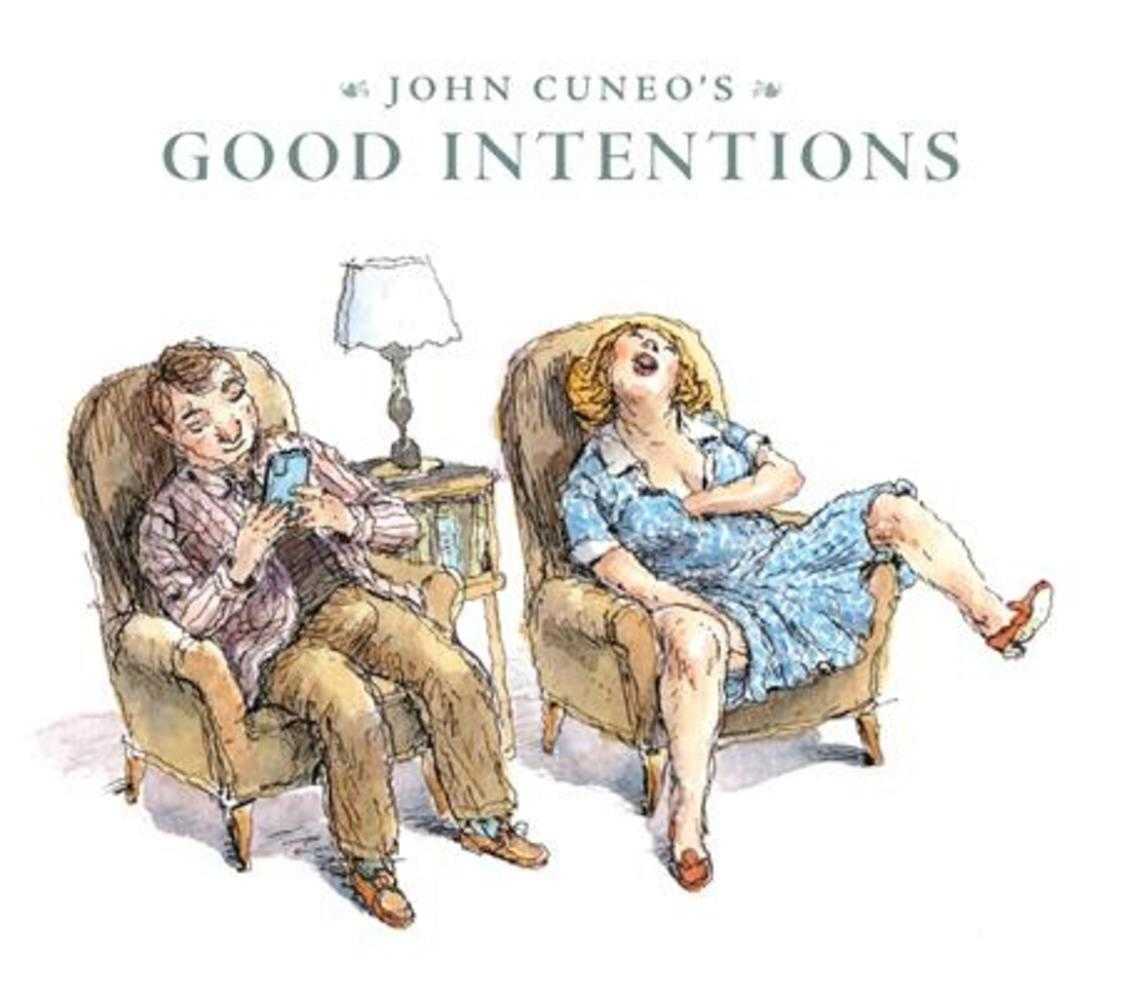 John Cuneos Good Intentions Hardcover (Mature)