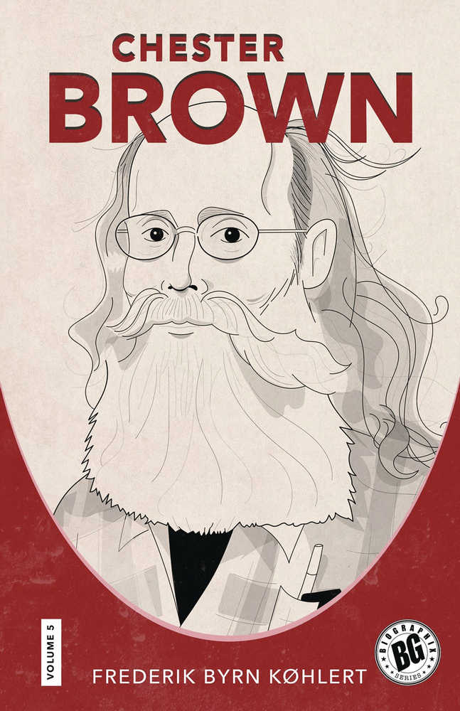 Biographix Softcover Chester Brown