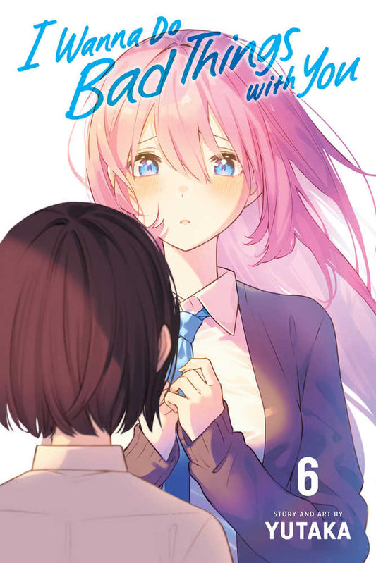 I Wanna Do Bad Things With You Graphic Novel Volume 06
