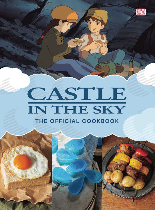 Castle In The Sky: The Official Cookbook Hardcover
