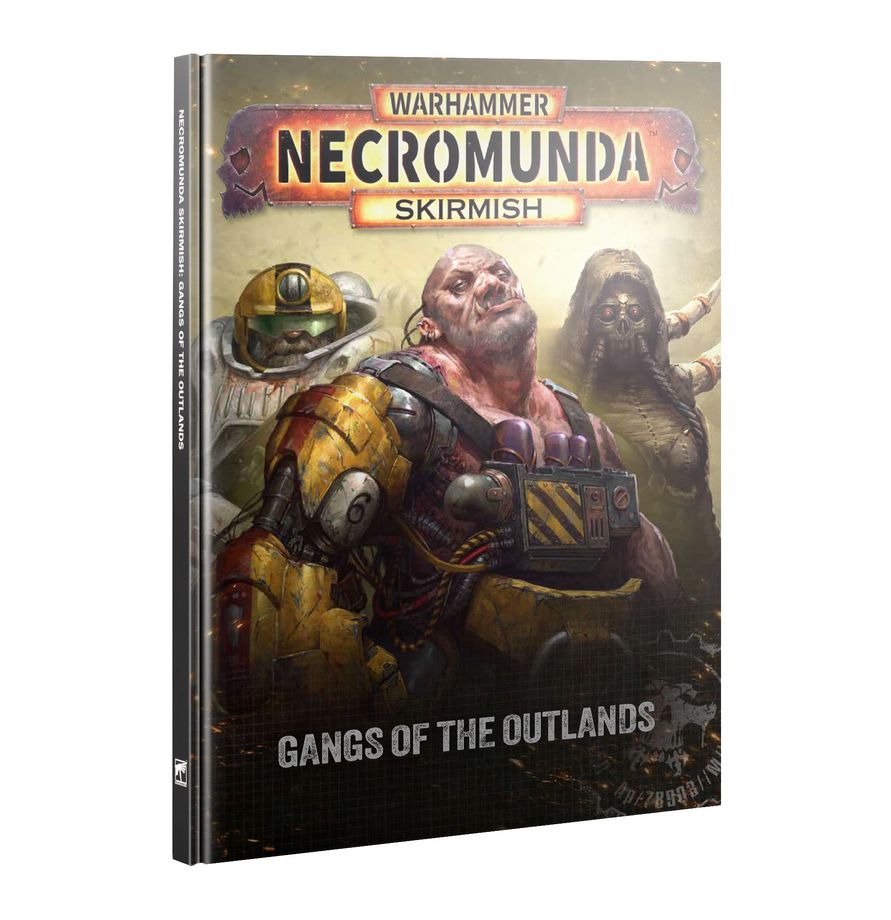 Warhammer Necromunda: Skirmish - Gangs Of The Outlands