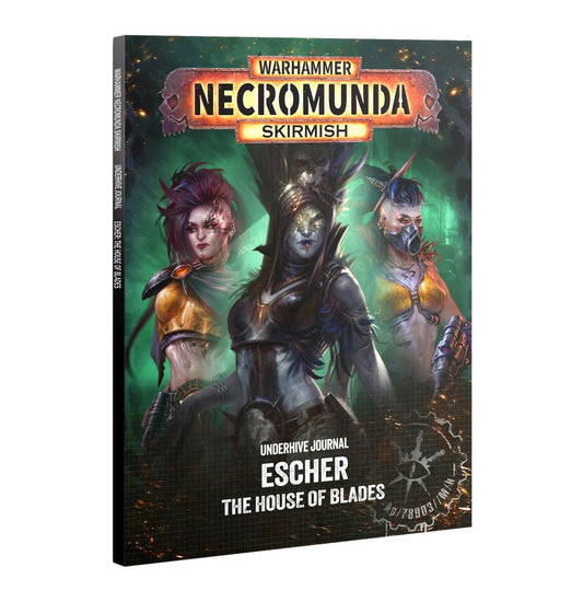 Warhammer Necromunda Skirmish: Underhive Journal Escher - The House Of Blades