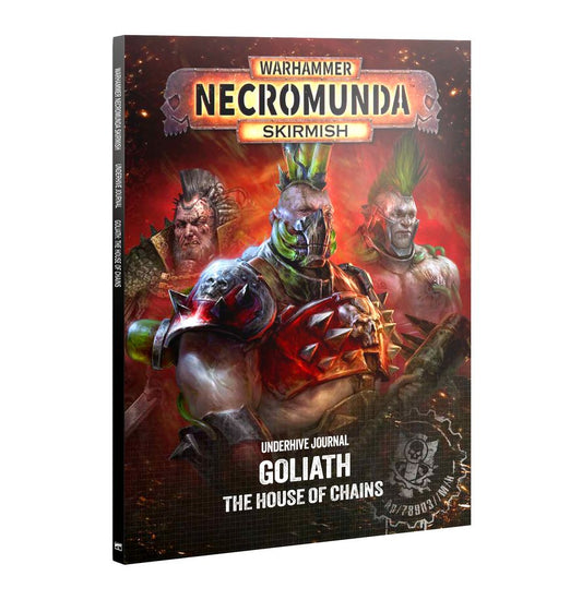 Warhammer Necromunda Skirmish: Underhive Journal Goliath - The House Of Chains