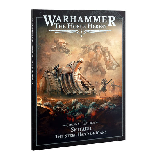 Warhammer The Horus Heresy: Journal Tactica: Skitarii - The Steel Hand Of Mars