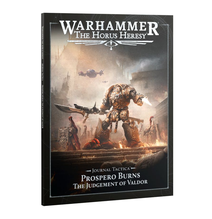 Warhammer The Horus Heresy Journal Tactica: Prospero Burns - The Judgement Of Valdor