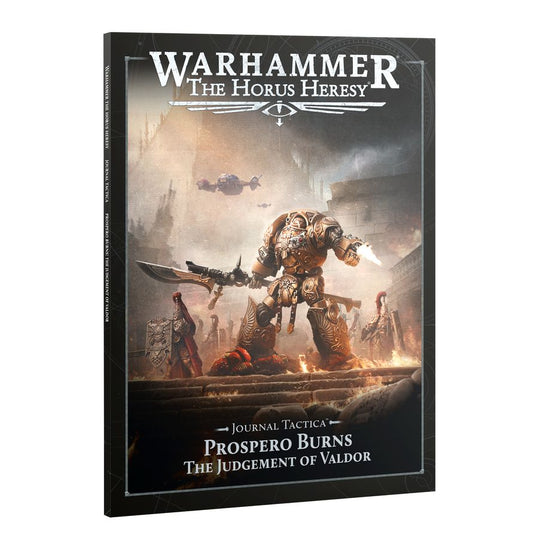 Warhammer The Horus Heresy Journal Tactica: Prospero Burns - The Judgement Of Valdor