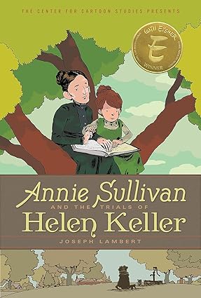Annie Sullivan & Trials Of Helen Keller Graphic Novel