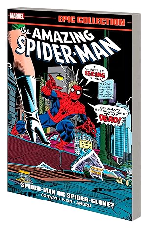 The Amazing Spider-Man: Spider-Man or Spider-Clone?