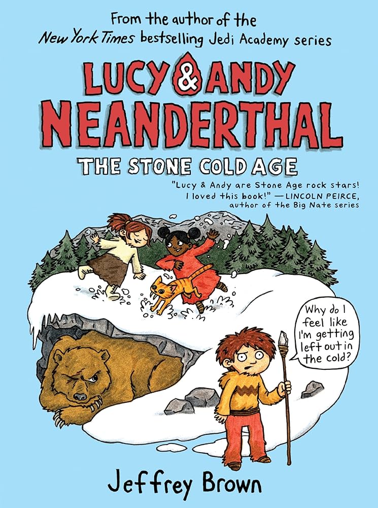 Lucy & Andy Neanderthal Graphic Novel Volume 02 Stone Cold Age