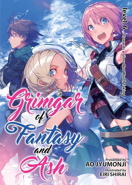 Grimgar Of Fantasy & Ash Light Novel Volume 06