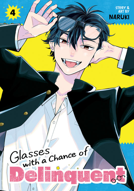 Glasses With A Chance Of Delinquent Volume. 4