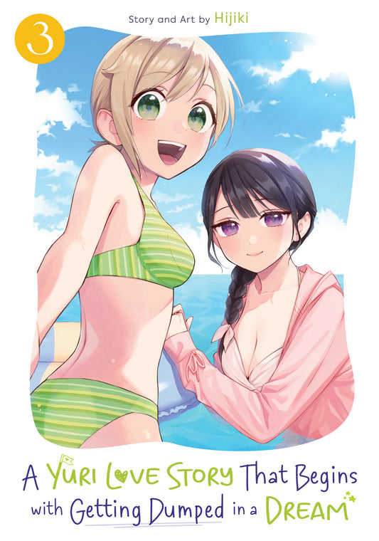 A Yuri Love Story That Begins With Getting Dumped In A Dream Volume. 3