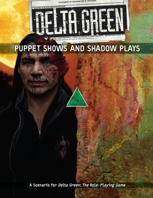 Delta Green: Puppet Shows And Shadow Plays