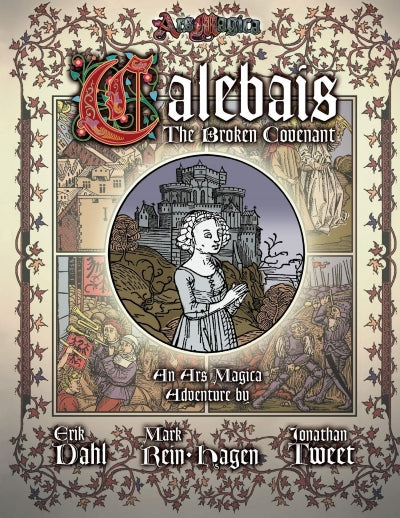 Ars Magica: Calebais The Broken Covenant