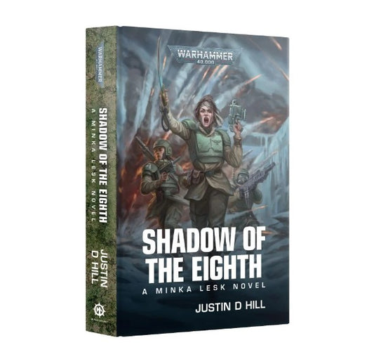 Warhammer 40,000 Novel: Shadow Of The Eighth - A Minka Lesk Novel