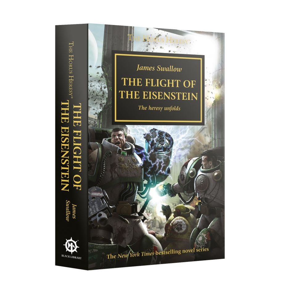 Warhammer 40,000 Novel: The Horus Heresy - The Flight Of The Eisenstein (Paperback)
