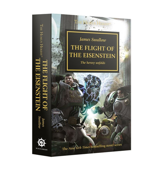 Warhammer 40,000 Novel: The Horus Heresy - The Flight Of The Eisenstein (Paperback)