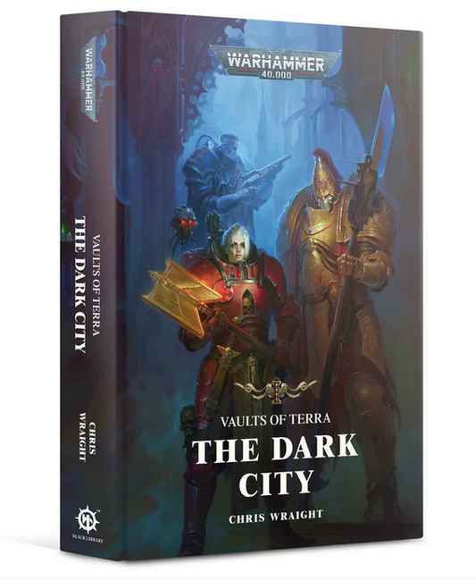 Warhammer 40,000 Novel: Vaults Of Terra Book 3 - The Dark City