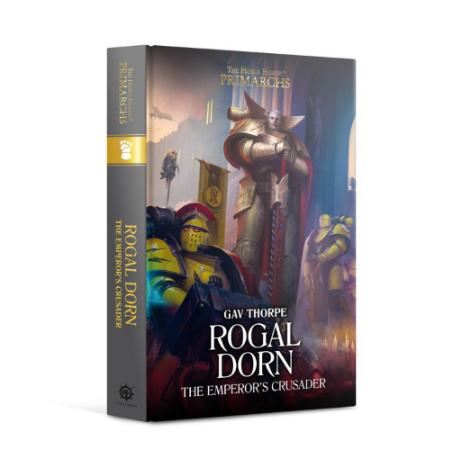 Warhammer 40,000 Novel: Rogal Dorn - The Emperor's Crusader