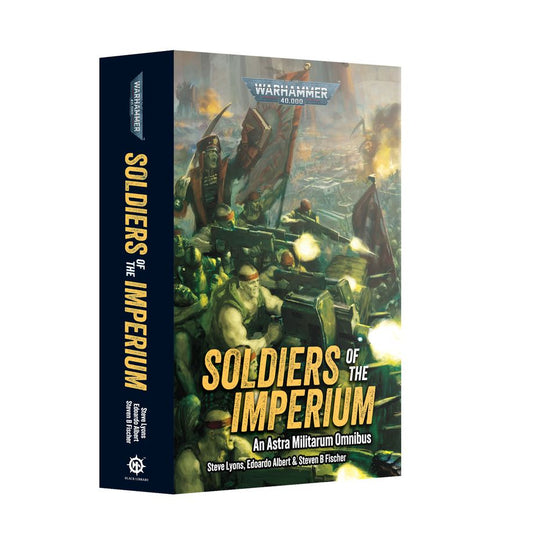 Warhammer 40,000 Novel: Soldiers Of The Imperium