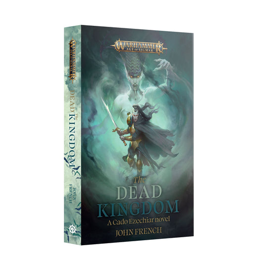 Warhammer Age Of Sigmar Novel: The Dead Kingdom