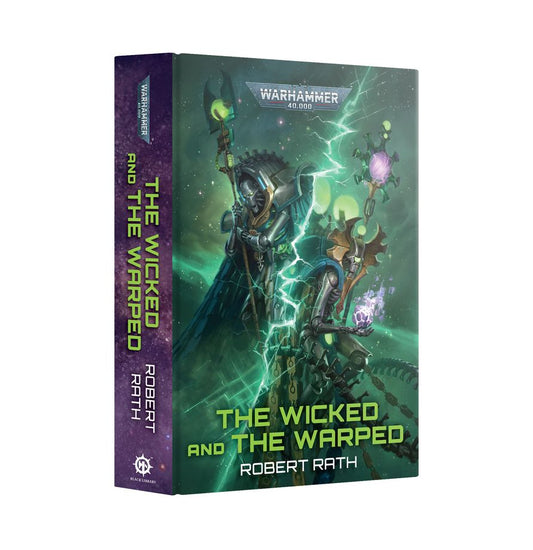 Warhammer 40,000 Novel: The Wicked And The Warped