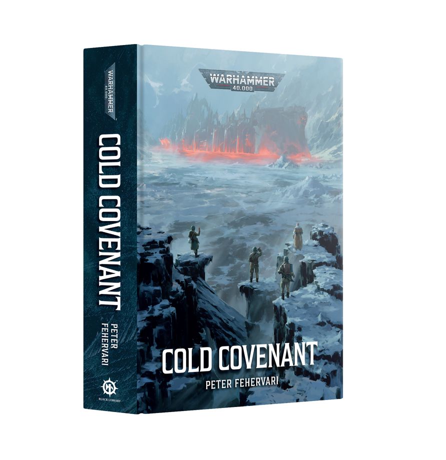 Warhammer 40,000 Novel: Cold Covenant (Hardback)