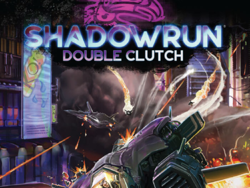 Shadowrun: 6th Edition - Double Clutch