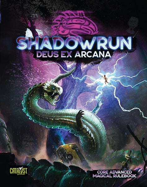 Shadowrun: 6th Edition - Deus Ex Arcana