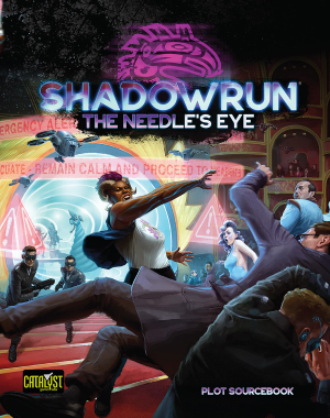 Shadowrun: 6th Edition - The Needle's Eye