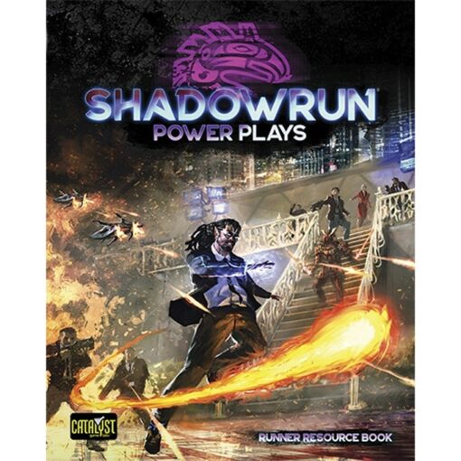 Shadowrun: 6th Edition - Power Plays