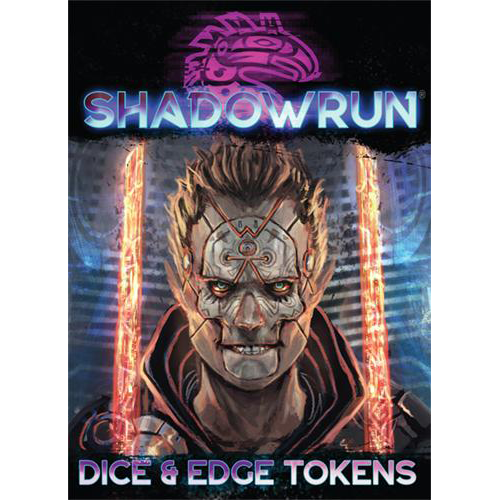 Shadowrun: 6th Edition - Dice & Edge Tokens