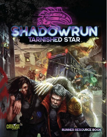 Shadowrun: 6th Edition - Tarnished Star