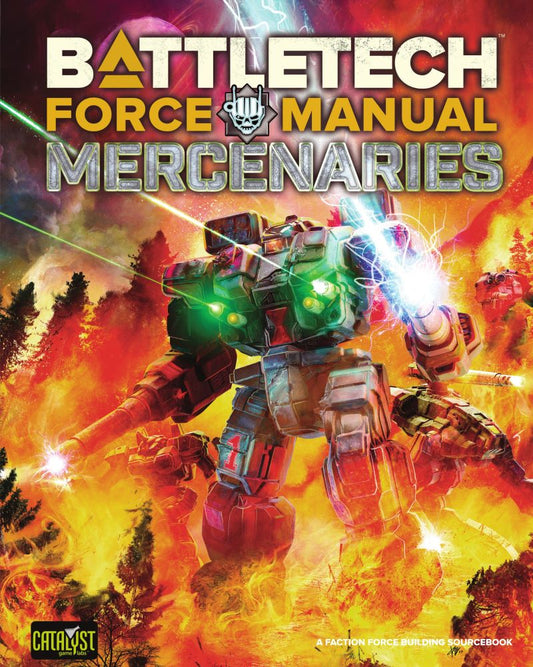 Battletech: Force Manual - Mercenaries