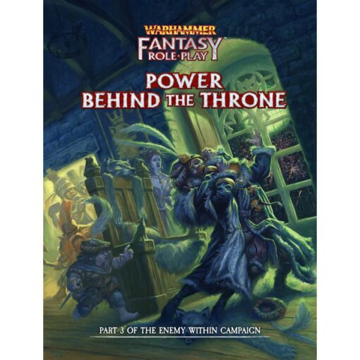 Warhammer Fantasy Role Play: Power Behind The Throne