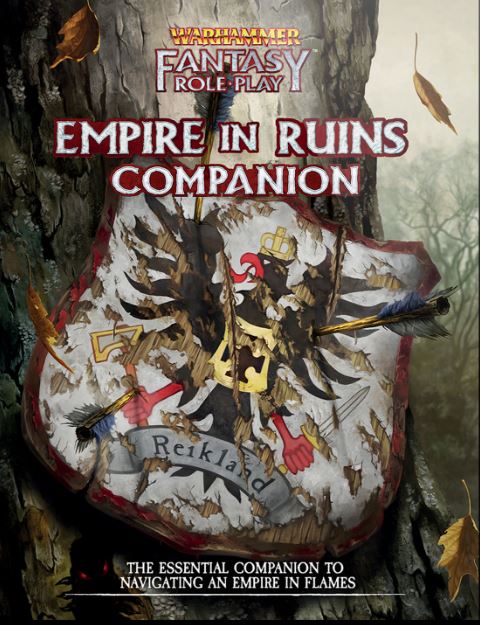 Warhammer Fantasy Role Play: Empire In Ruins Companion