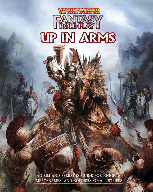 Warhammer Fantasy Role Play: Up In Arms