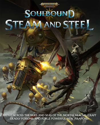 Warhammer Age Of Sigmar RPG: Soulbound - Steam And Steel