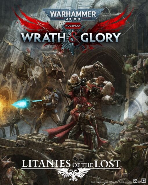 Warhammer 40K RPG: Wrath & Glory - Litanies of the Lost