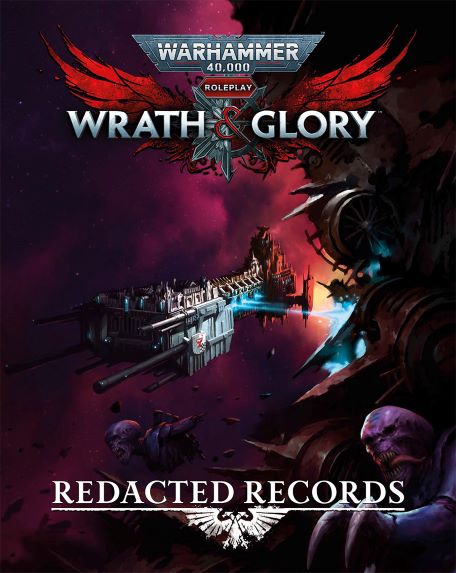 Warhammer 40K RPG: Wrath & Glory - Redacted Records