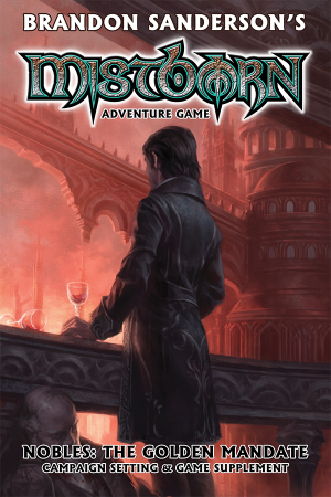 Mistborn: Adventure Game - Nobles The Golden Mandate