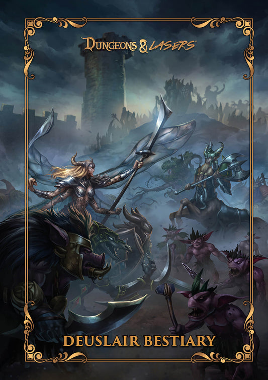 Dungeons & Lasers: The World Of Deuslair - Bestiary