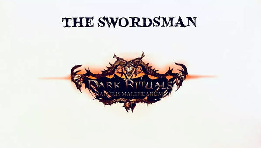 Dark Rituals: Malleus Maleficarum - The Swordsman