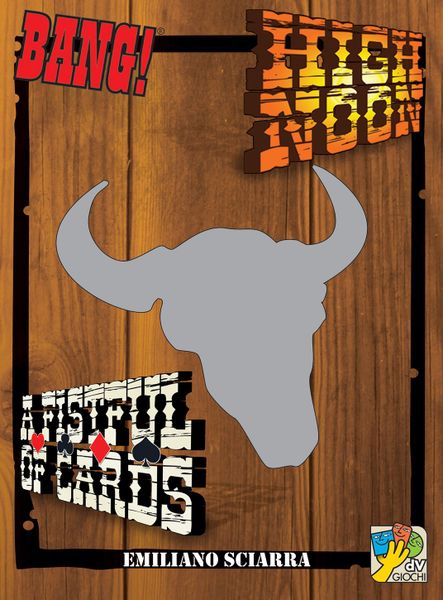 Bang!: High Noon / A Fistful Of Cards