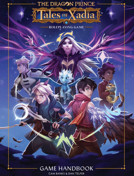 Dragon Prince: Tales Of Xadia RPG - Game Handbook