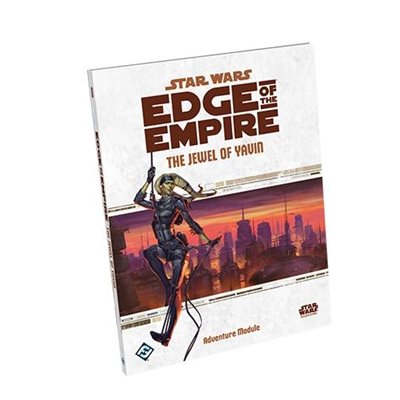 Star Wars: Edge Of The Empire RPG - The Jewel Of Yavin