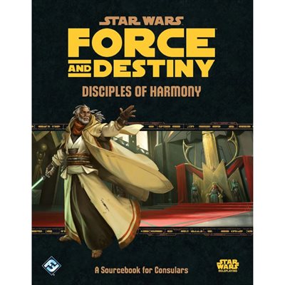 Star Wars RPG: Disciples Of Harmony