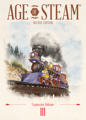 Age Of Steam Deluxe: Expansion Volume III