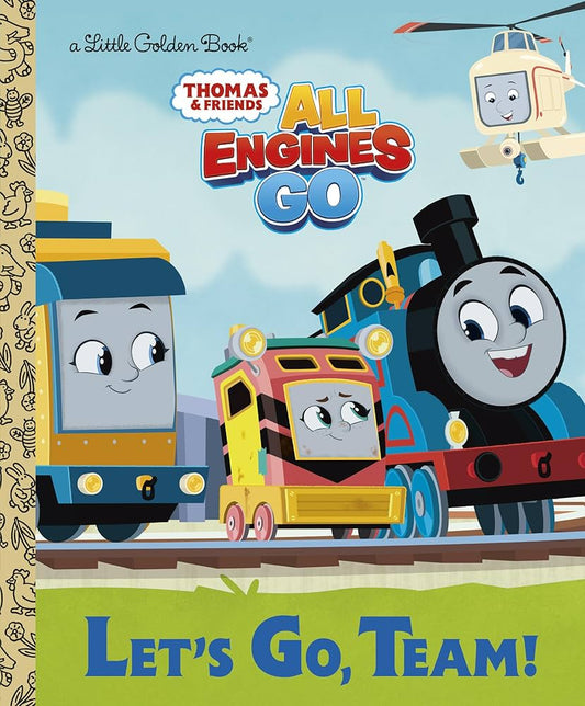 Let's Go, Team! Little Golden Book (Thomas & Friends: All Engines Go)